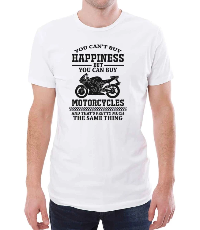 Biała męska koszulka z napisem "nie możesz kupić szczęścia, ale możesz kupić motocykle".