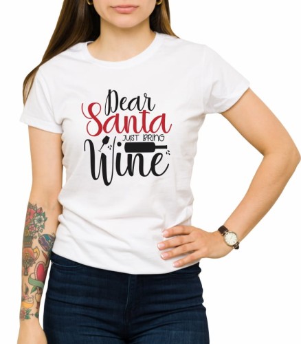Biała koszulka damska Dear Santa, just bring wine