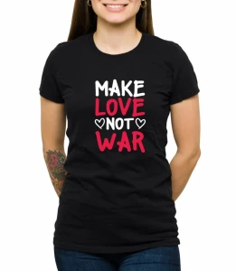 Koszulka make love not war