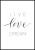 Plakat live love dream z marginesem