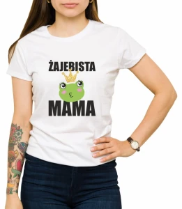 Koszulka żajebista mama