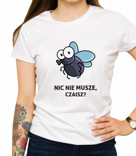 Biała koszulka damska nic nie muszę