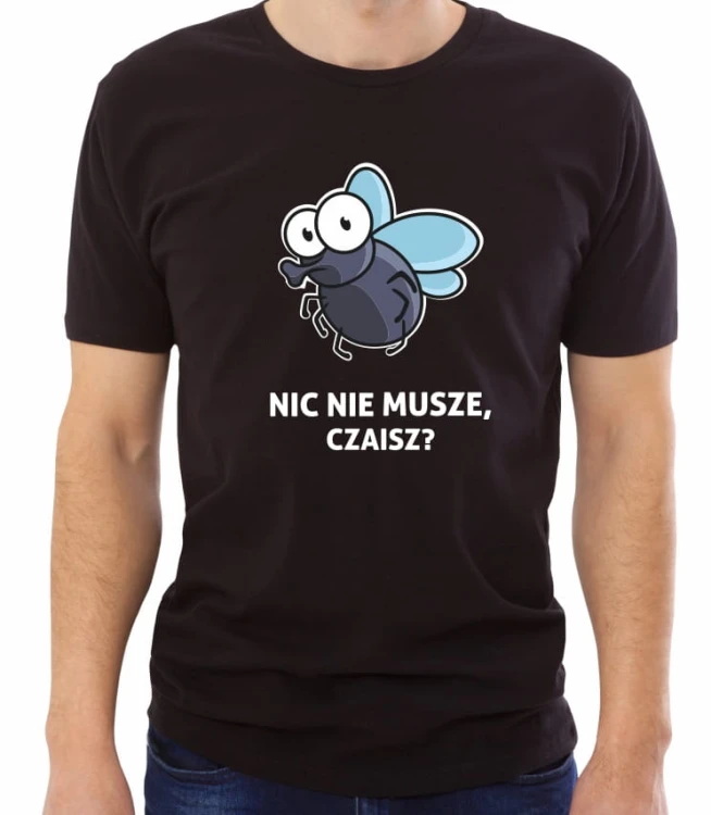 Czarna koszulka męska nic nie muszę