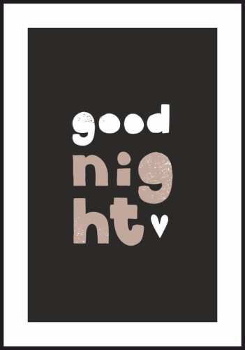 Plakat good night z białym marginesem dookoła