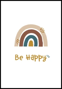 Plakat be happy tęcza