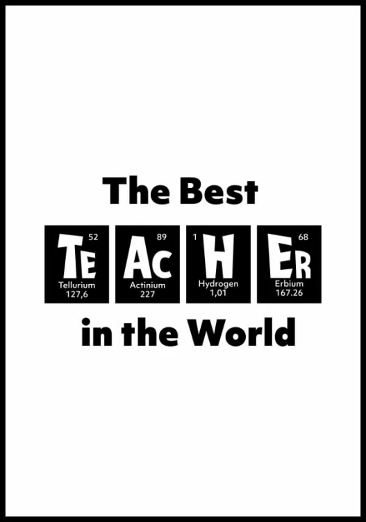 Czarno-biały plakat na prezent dla nauczyciela z napisem "The best teacher" - najlepszy nauczyciel. Sprawdzi się jako dekoracja sali ulubionego belfra