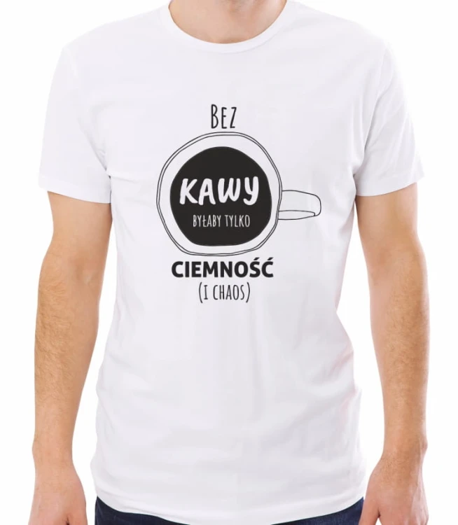 Biała męska koszulka bez kawy ciemność i chaos