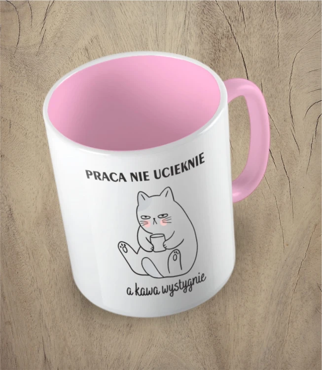 Różowy kubek praca nie ucieknie