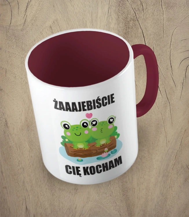 Bordowy kubek żajebiście cię kocham