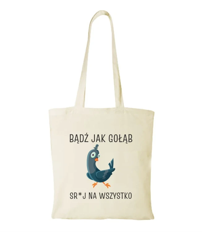 Torba bawełniana bądź jak gołąb