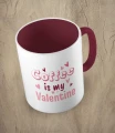 Bordowy kubek coffee is my valentine