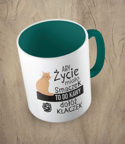 Ciemnozielony kubek aby życie miało smaczek