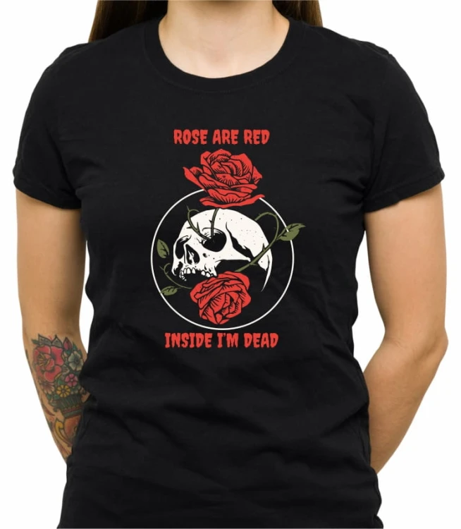Czarna damska  koszulka rose are red inside I am dead