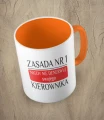 Pomarańczowy kubek zasada nr 1 nigdy nie denerwuj kierownika