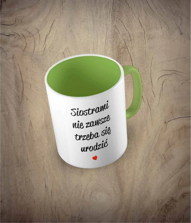 Kubek siostra z wyboru - jasnozielony