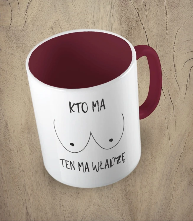 Kubek kto ma cycki bordowy