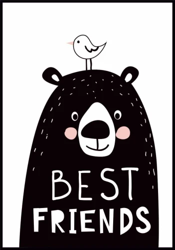 Plakat best friends - najlepsi przyjaciele, z misiem i ptaszkiem w kolorach czarno-białych