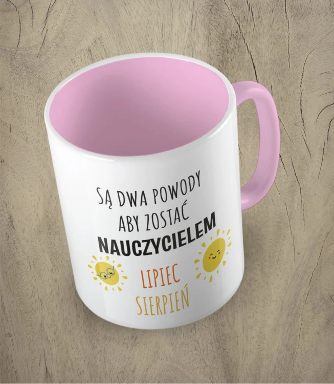 Kubek są dwa powody aby zostać nauczycielem różowy
