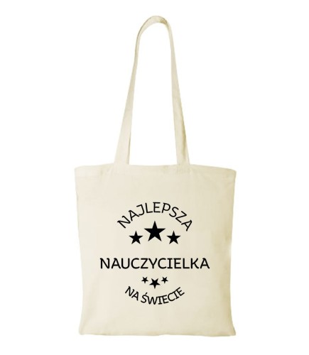 Ekologiczna torba z hasłem: "Najlepsza nauczycielka na świecie".