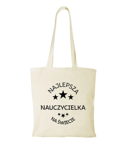 Ekologiczna torba z hasłem: "Najlepsza nauczycielka na świecie".