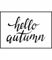 Czarno-biały plakat z napisem "hello autumn" w sam raz na powitanie jesieni