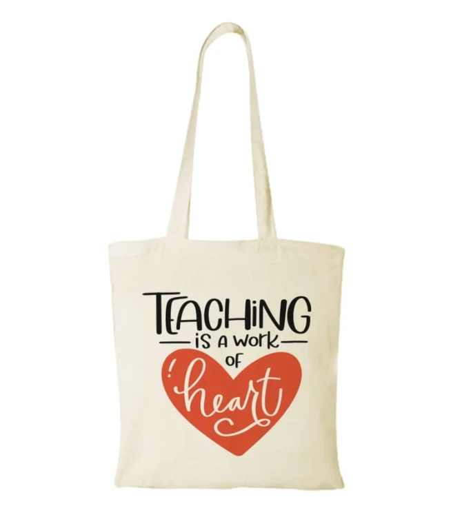 Torba bawełniana teaching is a work of heart