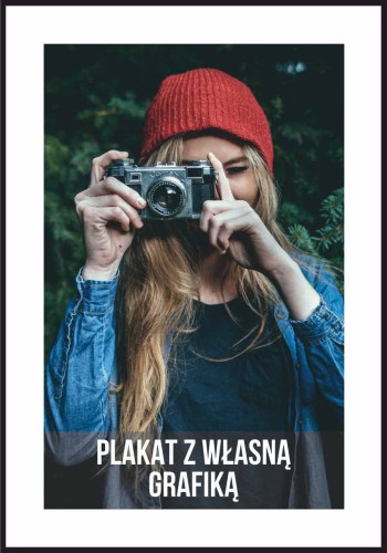 Plakat z Twoją grafiką z białą ramką dookoła